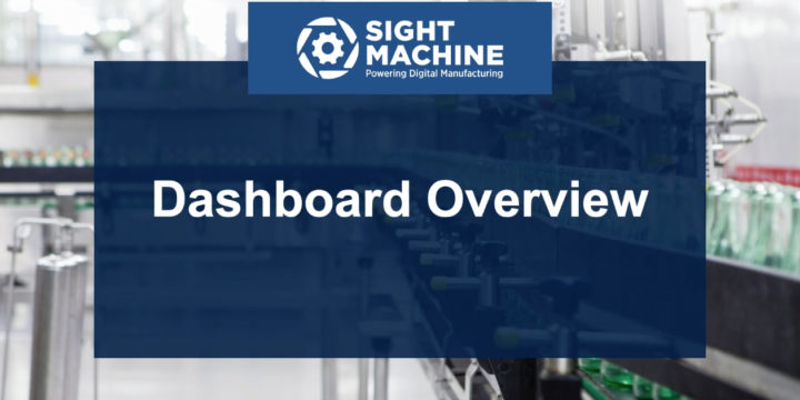 Sight Machine – Dashboards Overview