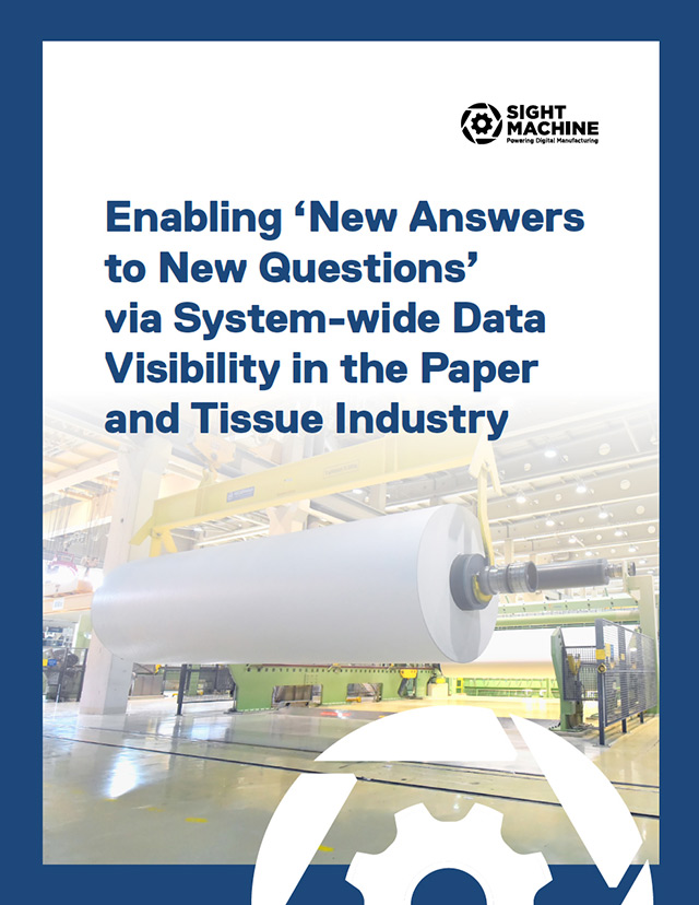 Enabling ‘New Answers to New Questions’ via System-wide Data Visibility in the Paper and Tissue Industry